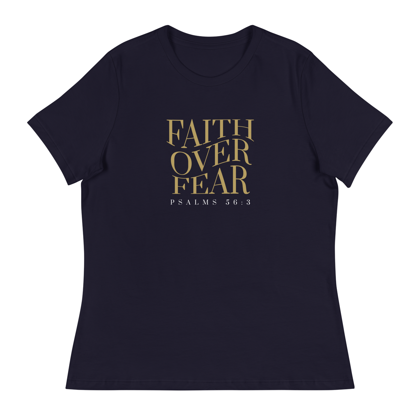 Faith over Fear - Women's Tee