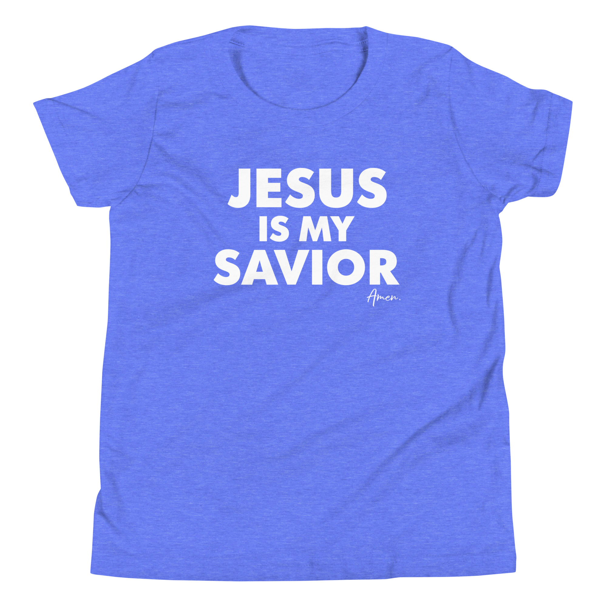 Jesus is my Savior // Youth T